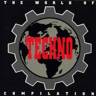 The World of Techno by Various Artists - album cover