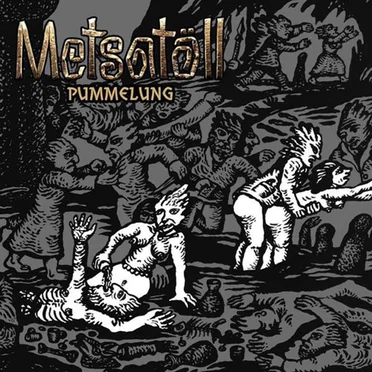 Pummelung by Metsatöll - album cover