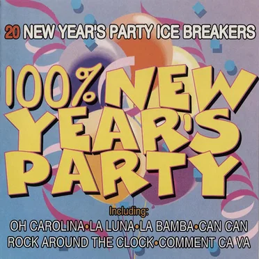 100% New Year’s Party by Various Artists - album cover