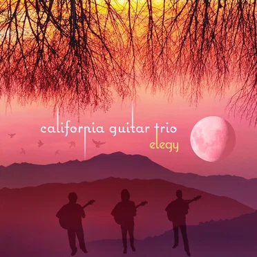 Elegy by California Guitar Trio - album cover