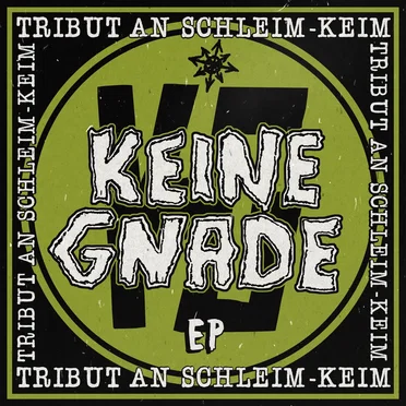 Tribut an Schleim-Keim