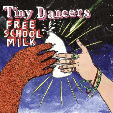 Free School Milk by Tiny Dancers - album cover