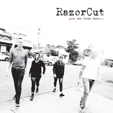 Gone Are Those Days by Razorcut - album cover