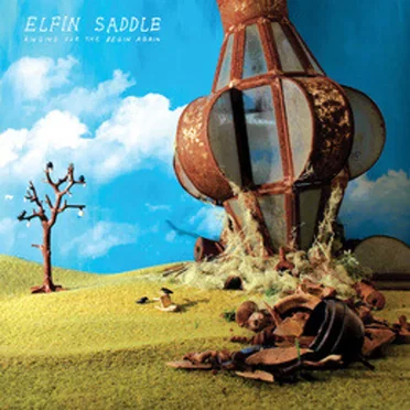 Ringing for the Begin Again by Elfin Saddle - album cover