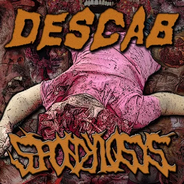 Descab / Spondylosys by Spondylosys - album cover
