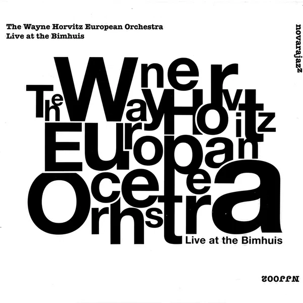 Wayne Horvitz European Orchestra