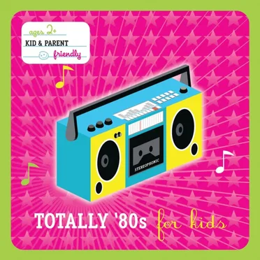 Totally 80's For Kids (International Version) by Various Artists - album cover