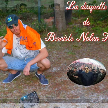La disquette de Berniste Nolan Hubert