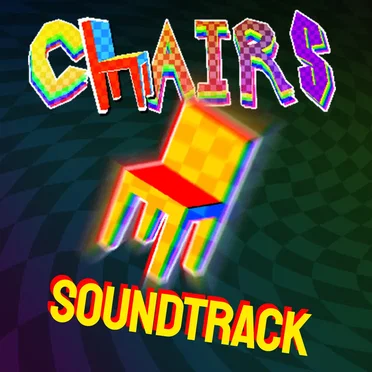 CHAIRS Soundtrack