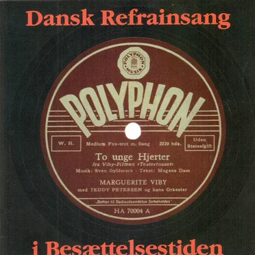 Dansk Refrainsang I Besættelsestiden by Various Artists - album cover