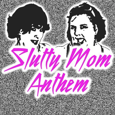 Slutty Mom Anthem (Party Rock Anthem Parody)