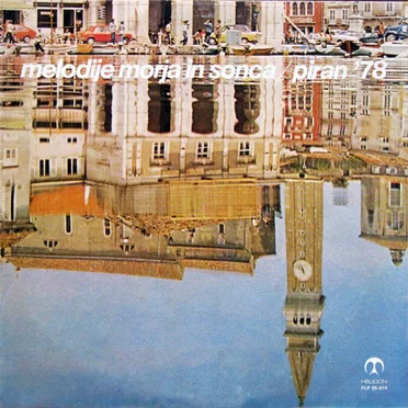 Melodije morja in sonca – Piran ’78 by Various Artists - album cover