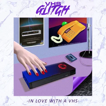 In Love With a VHS