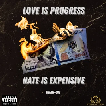 Love is Progress, Hate is Expensive by Drag‐On - album cover
