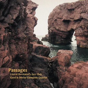 Passages by Gord & Olivier Clements Quintet - album cover