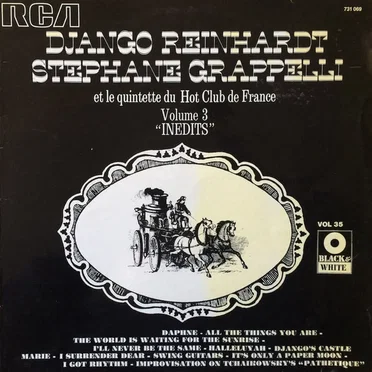 Django Reinhardt / Stephane Grappelli et le Quintette du Hot Club de France, Volume 3: “Inedits”