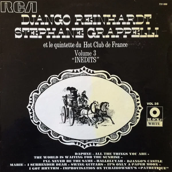 Django Reinhardt / Stephane Grappelli et le Quintette du Hot Club de France, Volume 3: “Inedits”