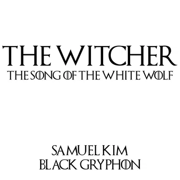 The Song of the White Wolf