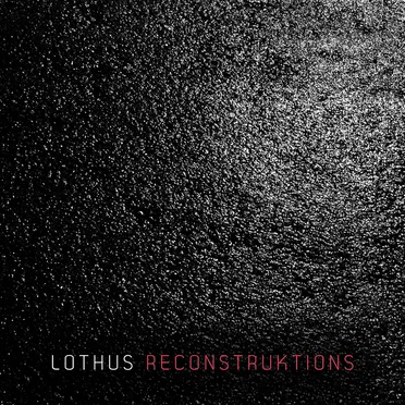 Reconstruktions by Lothus - album cover