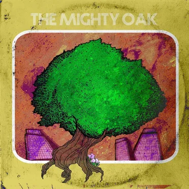 The Mighty Oak by The Mighty Oak - album cover