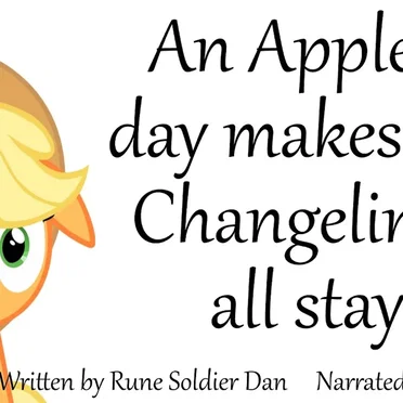 An Apple a day makes the Changelings all stay by Rune Soldier Dan - album cover