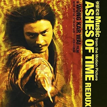 Ashes of Time Redux (Music from the Motion Picture) by Various Artists - album cover