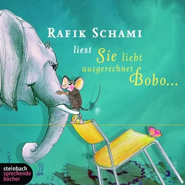 Sie liebt ausgerechnet Bobo… by Rafik Schami - album cover