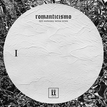 ROMANTICISMO | Third Anniversary | PHASE I by Various Artists - album cover