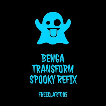 Transform (Spooky Refix)