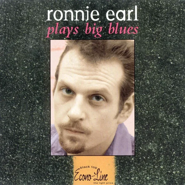Ronnie Earl Plays Big Blues