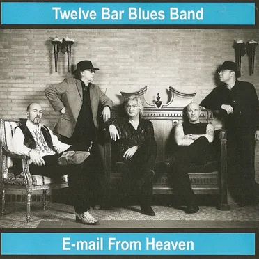 E-Mail From Heaven by Twelve Bar Blues Band - album cover