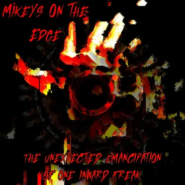 The Unexpected Emancipation of One Inward Freak