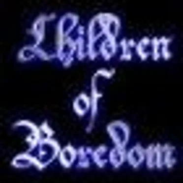 Children of Boredom