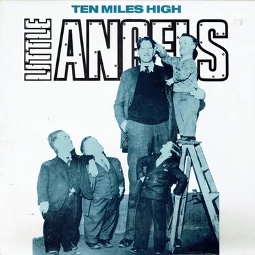 Ten miles high by Little Angels - album cover