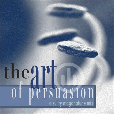 The Art of Persuasion by Various Artists - album cover