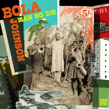 Man No Die by Bola Johnson - album cover