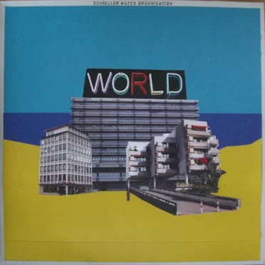World by Schneller Autos Organisation - album cover