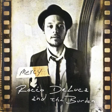 Mercy by Rocco DeLuca and the Burden - album cover