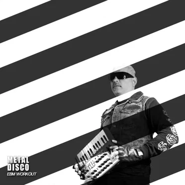 EBM Workout by Metal Disco - album cover