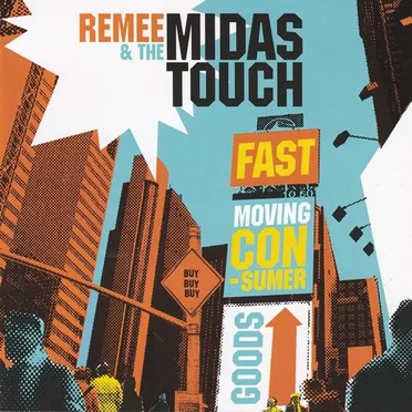 Fast Moving Consumer Goods by Remee & the Midas Touch - album cover