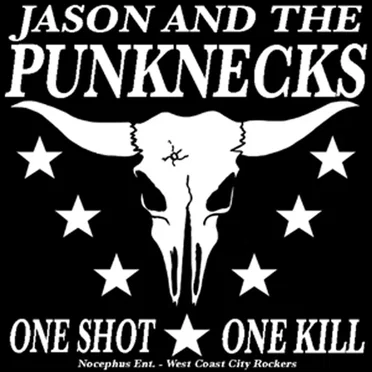 One Shot One Kill by Jason and the Punknecks - album cover