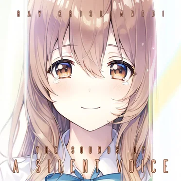 The Sounds of “A Silent Voice”