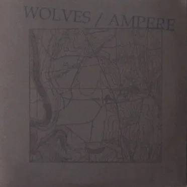 Wolves / Ampere
