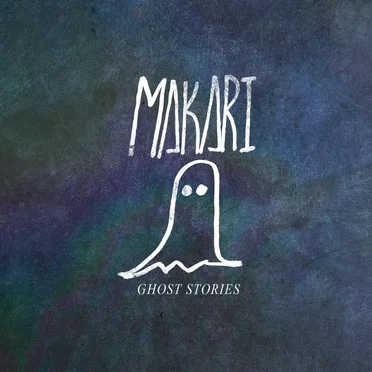 Ghost Stories by Makari - album cover