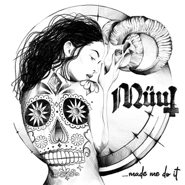 … Made Me Do It by MüuT - album cover