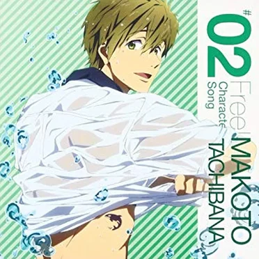 Free! キャラクターソング #02