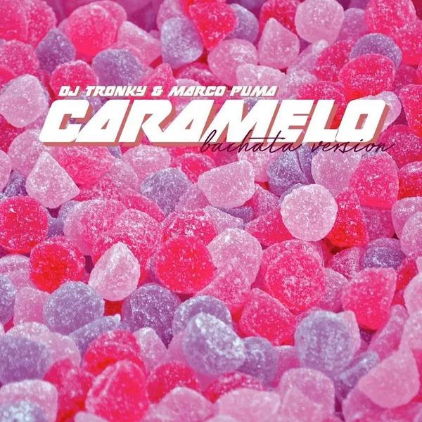 Caramelo (bachata version)