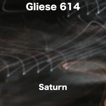 Saturn by Gliese 614 - album cover