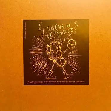 This Caffeine Kills Fascists