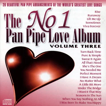 The No 1 Pan Pipe Love Album: Volume 3 by Various Artists - album cover